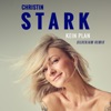 Christin Stark - Kein Plan  Silverjam Remix